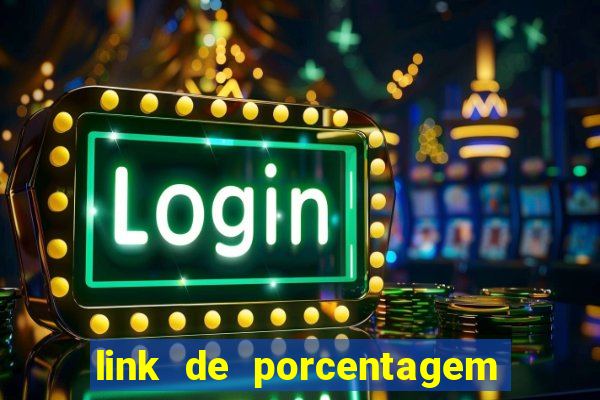 link de porcentagem dos slots pg gratis