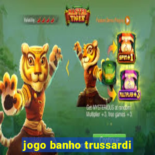 jogo banho trussardi