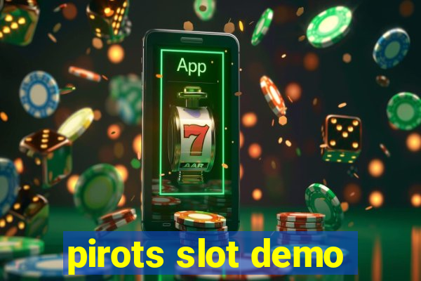 pirots slot demo