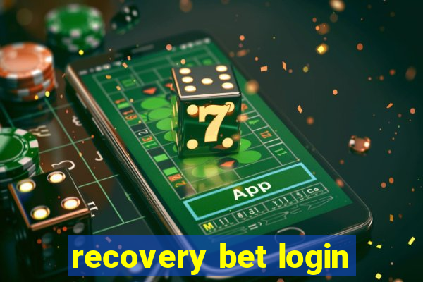 recovery bet login