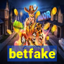 betfake