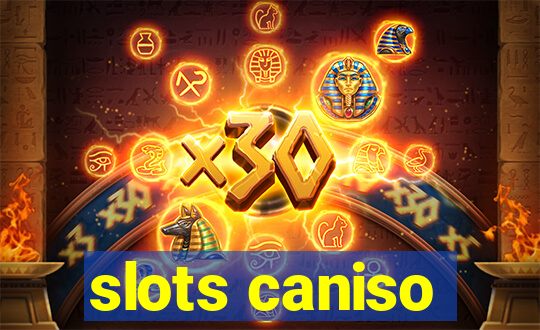 slots caniso