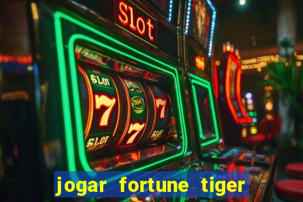 jogar fortune tiger 2 demo