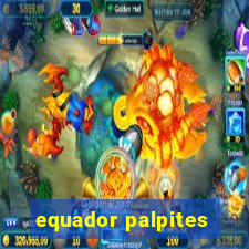 equador palpites