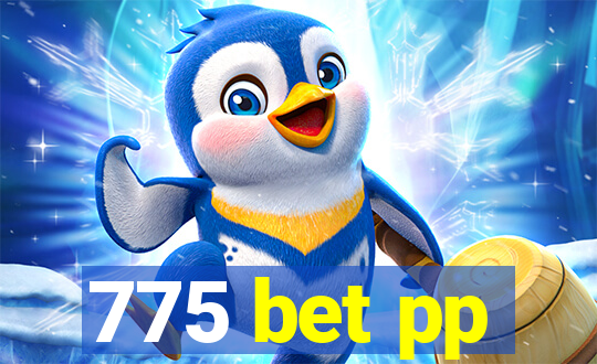 775 bet pp