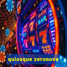 quiosque zeronove