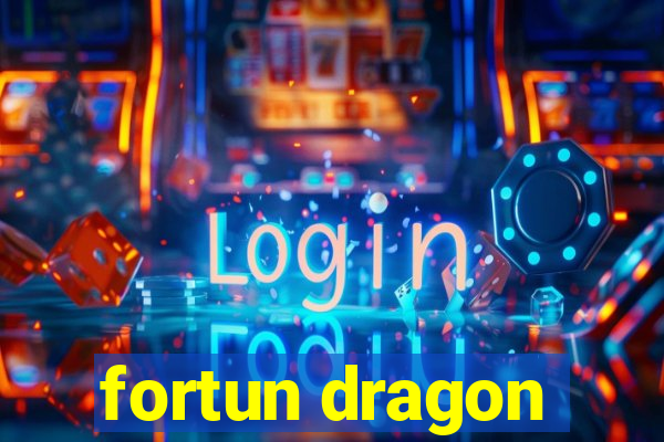 fortun dragon