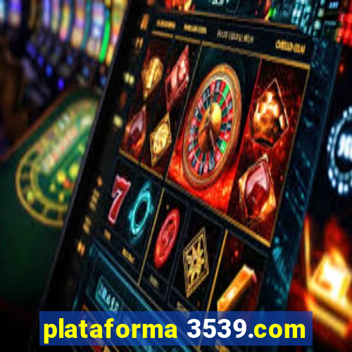 plataforma 3539.com