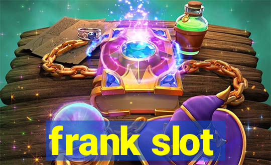 frank slot