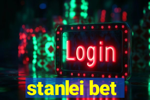 stanlei bet