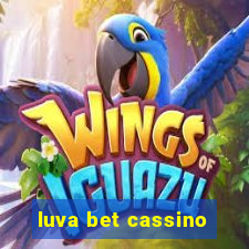 luva bet cassino