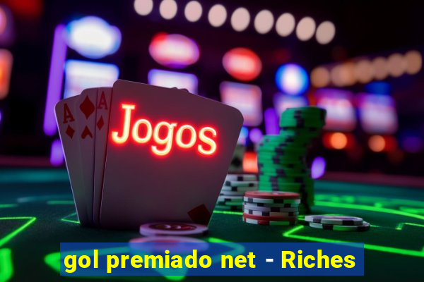 gol premiado net - Riches