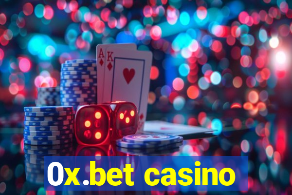 0x.bet casino