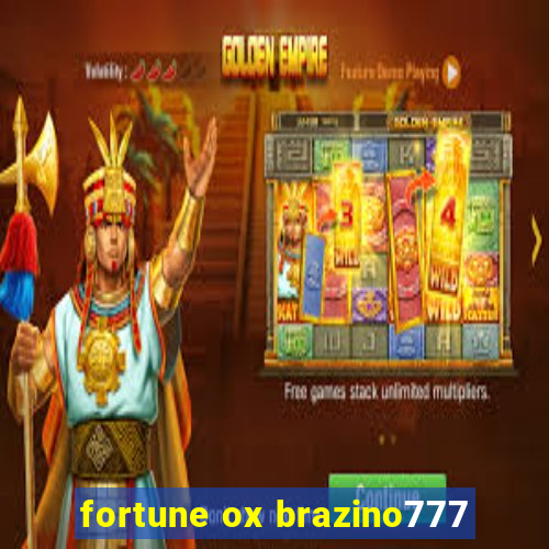 fortune ox brazino777