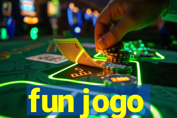 fun jogo