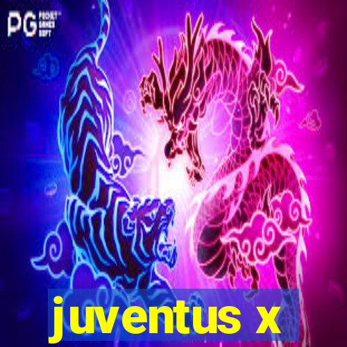 juventus x