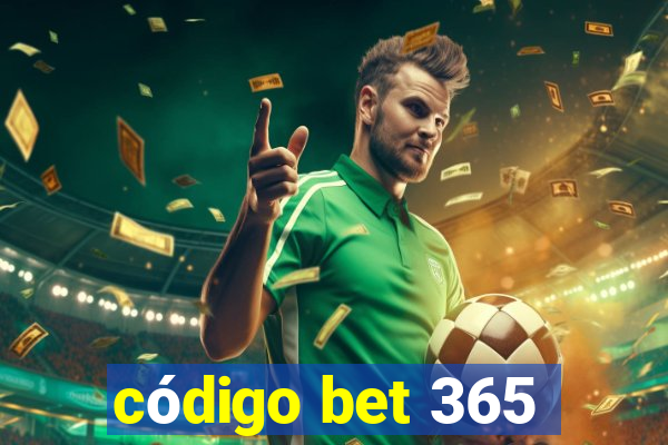 código bet 365