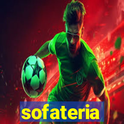 sofateria