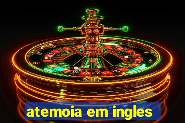 atemoia em ingles