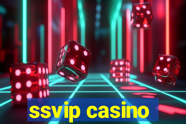 ssvip casino