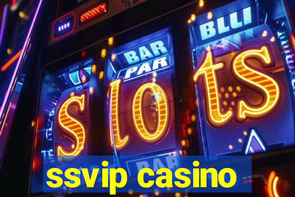 ssvip casino