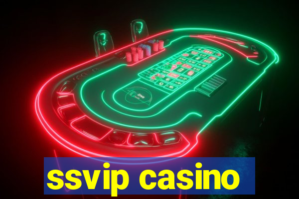 ssvip casino