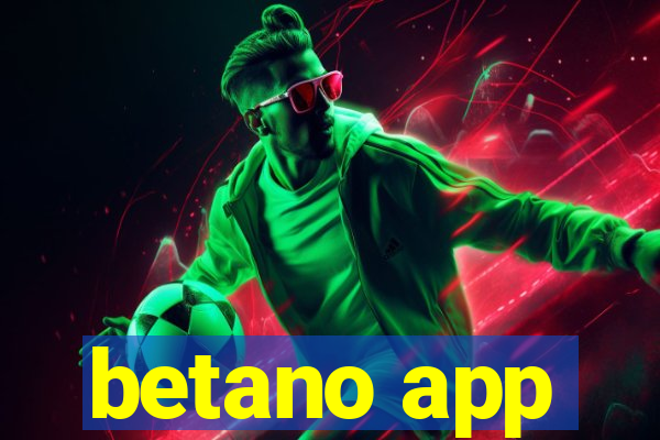 betano app