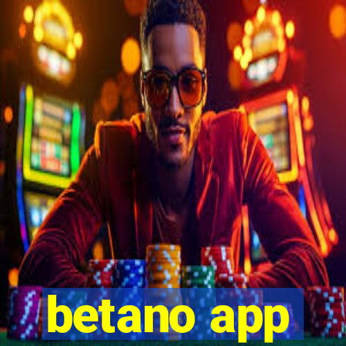 betano app