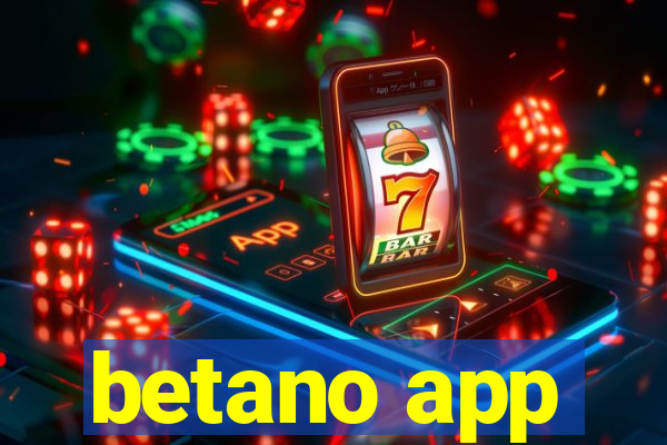 betano app