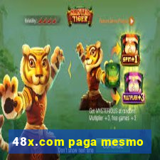 48x.com paga mesmo