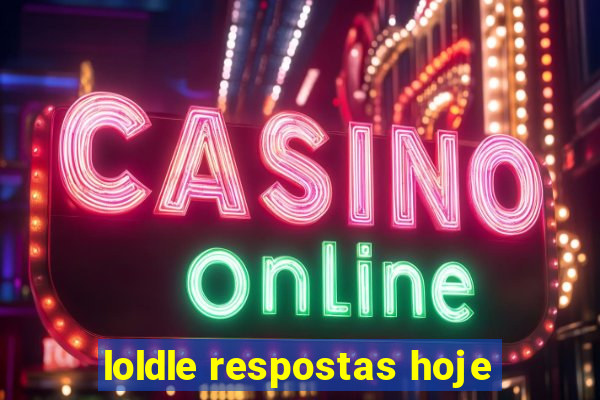 loldle respostas hoje