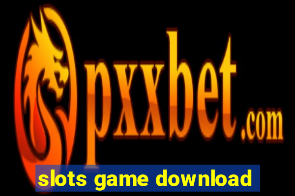 slots game download