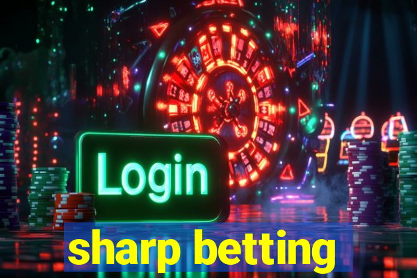 sharp betting