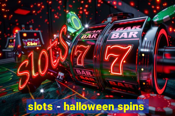 slots - halloween spins