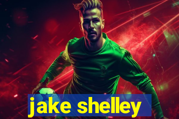 jake shelley