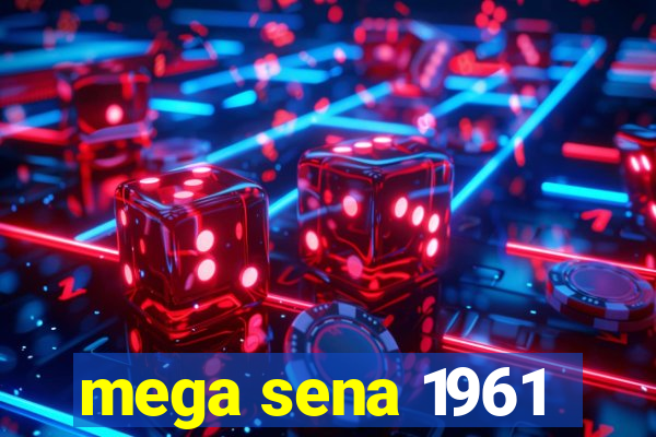 mega sena 1961