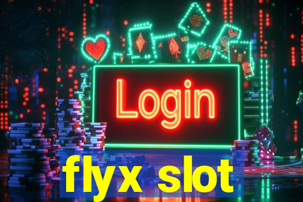 flyx slot