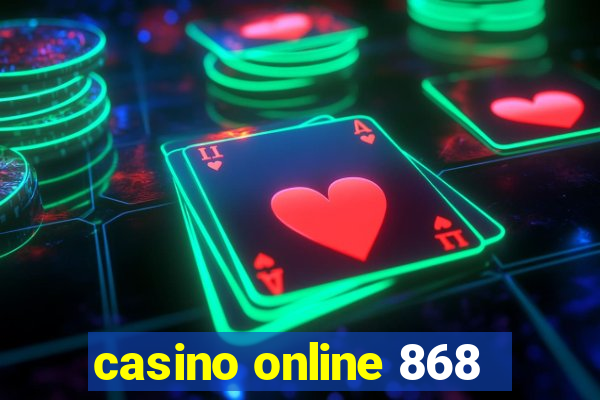 casino online 868