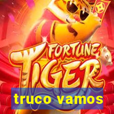 truco vamos