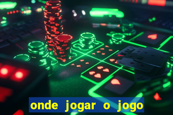 onde jogar o jogo do tigre