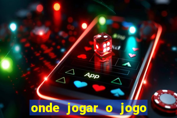 onde jogar o jogo do tigre