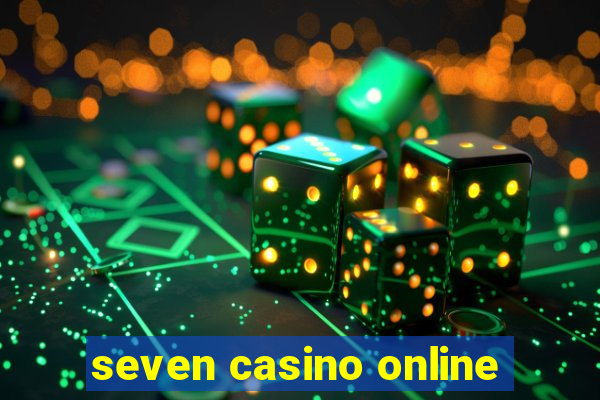 seven casino online