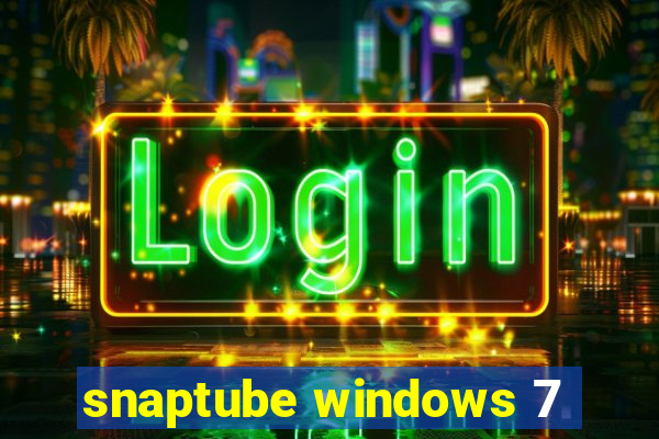 snaptube windows 7