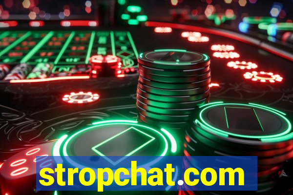 stropchat.com