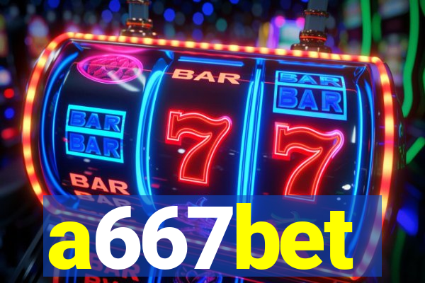 a667bet