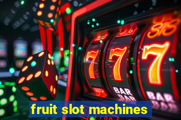 fruit slot machines