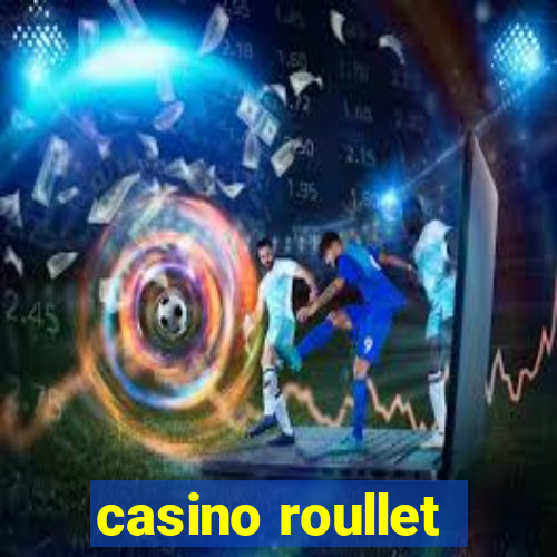 casino roullet