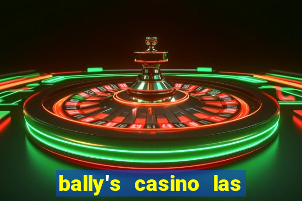 bally's casino las vegas nevada