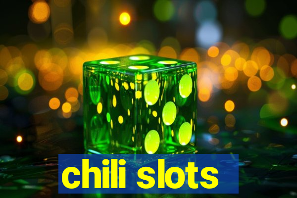 chili slots