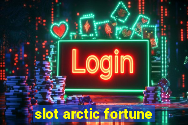 slot arctic fortune